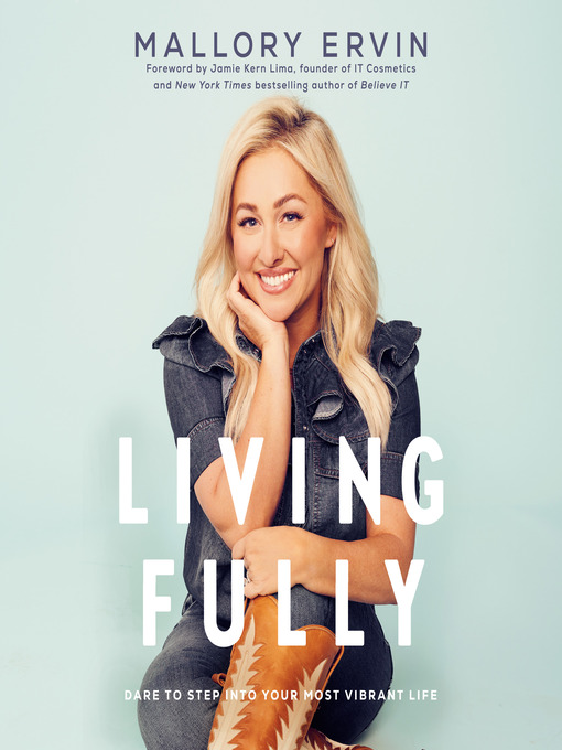 Title details for Living Fully by Mallory Ervin - Available